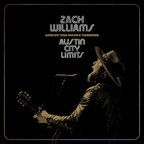 Austin City Limits Live At The Moody Theater Album By Zach Williams