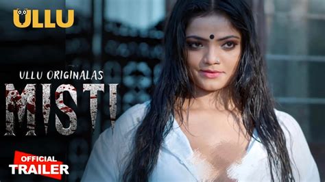 Misti Official Trailer Ullu Original Bharti Jha Upcoming Web Series Youtube