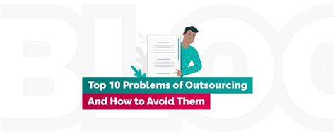 Top 10 Problems Of Outsourcing How To Avoid Them — Techmagic