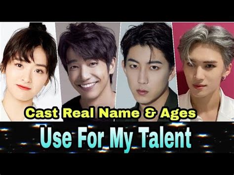 Use For My Talent Chinese Drama Cast Real Name Ages Jasper Liu Shen