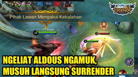 Ngeliat Aldous Ngamuk Musuh Langsung Surrender Mobile Legends Bb