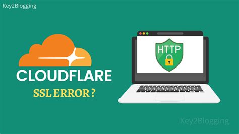 How To Fix SSL Error In Cloudflare Blogger WordPress Key2Blogging