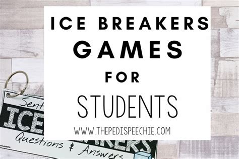 30+ Easy Ice Breakers Games for Students (They’ll Actually Enjoy) - The ...