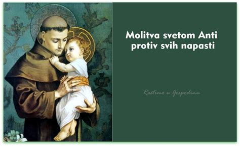 Molitva Svetom Anti Protiv Svih Napasti Rastimo U Gospodinu