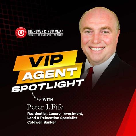 Vip Agent Spotlight With Peter Fife Part The Power Is Now Podcast