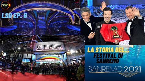 La Storia Del Festival Di Sanremo Lsd Ep Youtube