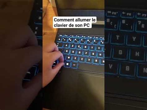 Comment Allumer Le Clavier De Son PC Tutorial Tuto PC Pcgaming