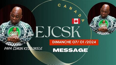 Canada Message De Papa Simon Kisolokele Dimanche Janvier Youtube