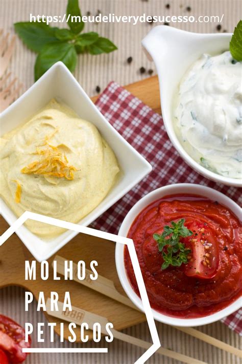 Molhos Para Petiscos Em Molho Para Churrasco Petiscos Molhos