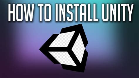 How To Install Unity Youtube