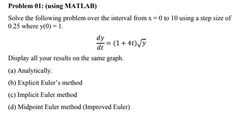 Solved Problem 01 Using MATLAB Solve The Following Chegg