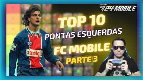 Top Pontas Esquerdas Fc Mobile Tier List Dos Melhores Pe