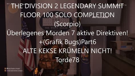 The Division Legendary Summit Floor Solo Completion Scorpio