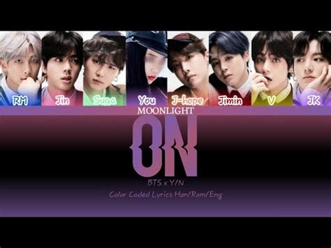 Y N X BTS ON Color Coded Lyrics Han Rom Eng YouTube