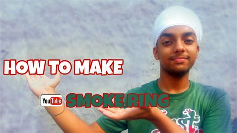 How To Make Smoke Ring Easy Tutorial 24 X 7 Experiments Youtube