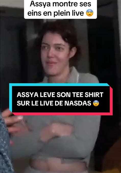 Scandale Assya sur le live de Nasdas : réactions enflammées | TikTok