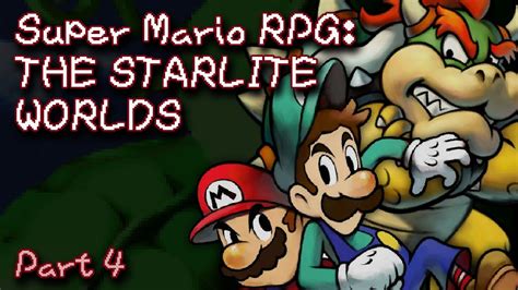 Super Mario Rpg The Starlite Worlds Fan Game Part Youtube