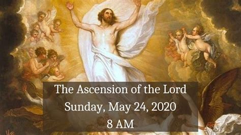 The Ascension Of The Lord Sunday May 24 2020 Mass Youtube