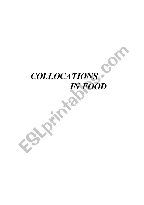 Collocations In Food 28 Pages Esl Worksheet By Alexlavi