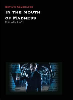 In the Mouth of Madness (Devil's Advocates) by Michael Blyth | Goodreads