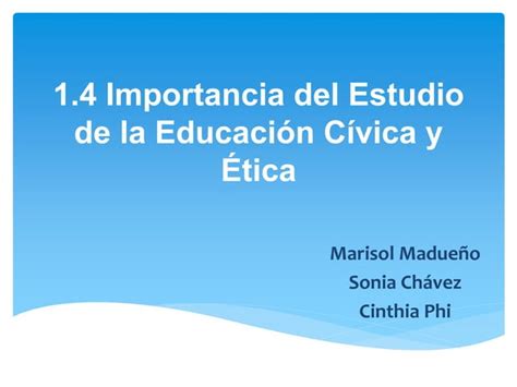 Importancia De La Educacion Civica Y Etica Ppt