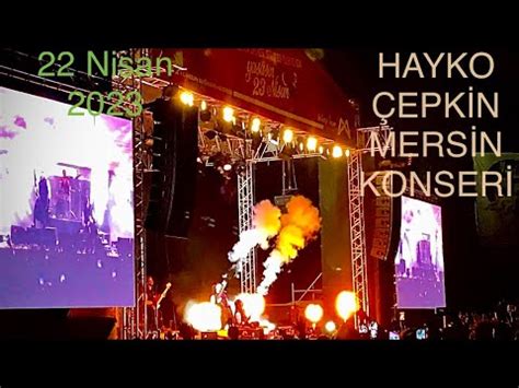 HAYKO ÇEPKİN MERSİN DE 22NİSAN 2023 MERSİN haykocepkin KONSERİ