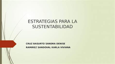 Pptx Unidad 6 Estrategias Para La Sustentabilidad Ppt Dokumen Tips