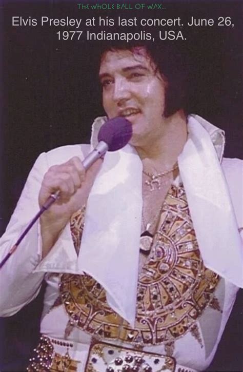 Elvis Presley at his last concert. June 26, 1977 Indianapolis, USA ...