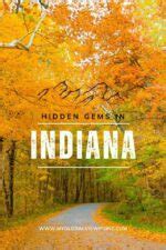 Hidden Gems In Indiana Top Underrated Destinations In In