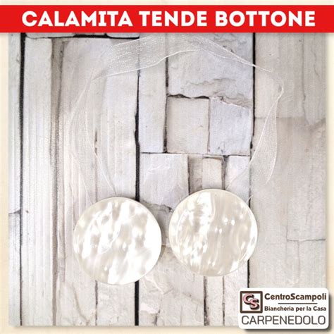 Calamita Per Tende Bottone Bianco Centro Scampoli Carpenedolo