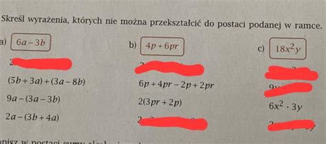 Skreśl wyrażenia których nie można przekształcić do postaci podanej w