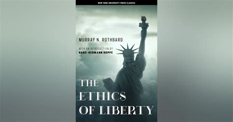 The Ethics Of Liberty