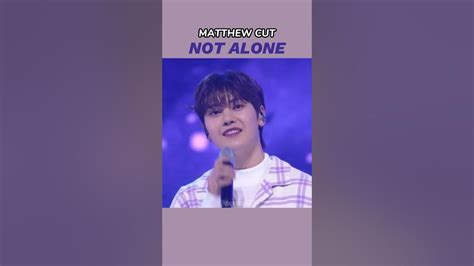 Not Alone Matthew Cut🦊 석매튜 매튜 Matthew Seokmatthew 보이즈플래닛