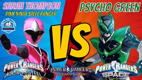 Power Rangers Legacy Wars Pink Ninja Steel Ranger Sarah Thompson Vs Psycho Green Ranger Youtube