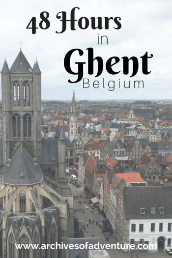 A Budget Friendly 48 Hours in Ghent, Belgium | Archives of Adventure - Budget Adventure Travel Blog