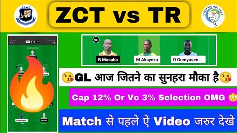 Zct Vs Tr Zct Vs Tr Dream Team Prediction Rwanda T League Zct