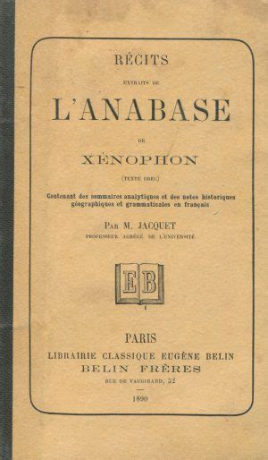 Extraits de la Cyropédie et de l Anabase par Xénophon La Porterie