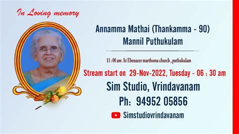 Funeral Service Live Web Cast Of Mrs Annamma Mathai 90 On 29