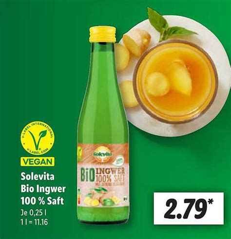 Solevita Bio Ingwer 100 Saft Angebot Bei Lidl 1Prospekte De