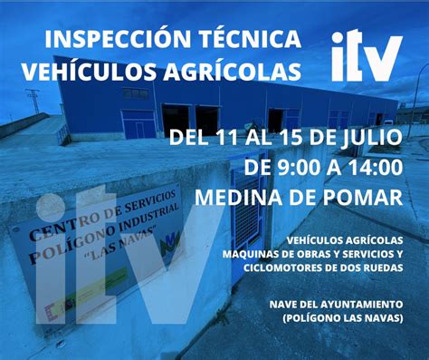 INSPECCIÓN TÉCNICA DE VEHÍCULOS AGRÍCOLAS Ayuntamiento de Medina de Pomar