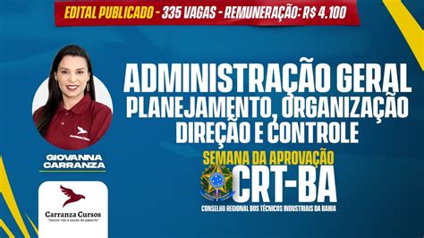 Crt Ba Administra O Geral Planejamento Organiza O Dire O E