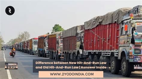 Difference Between New Hit And Run Law And Old Hit And Run Law