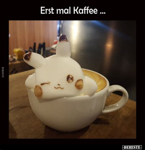 Erst Mal Kaffee Debeste De