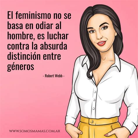 Frases Feministas Inteligentes Para Poner A Pensar A Los Hombres