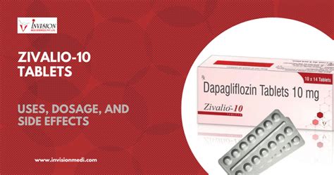 Zivalio 10 Tablets Uses Benefits And Recommended Dosage