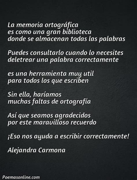 Cinco Poemas sobre la Memoria Ortográfica Poemas Online