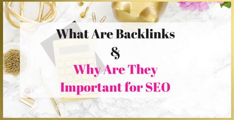 What Are Backlinks Why Are They Important For Seo Webonize