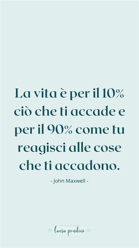 Aforismi Frasi Citazioni Crescitapersonale John Maxwell Words