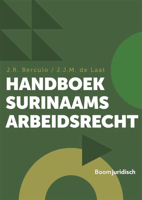 Handboek Surinaams Arbeidsrecht S De Laat Boeken Bol