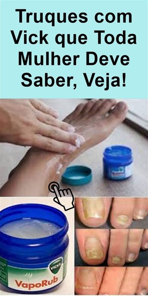 Toda Mulher Deve Saber Estes Truques Vick Vaporub In